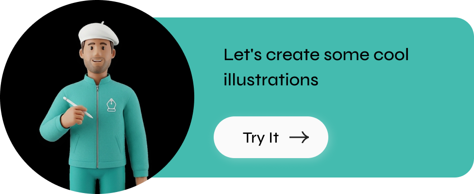 Let's create some cool illustrations - Try it